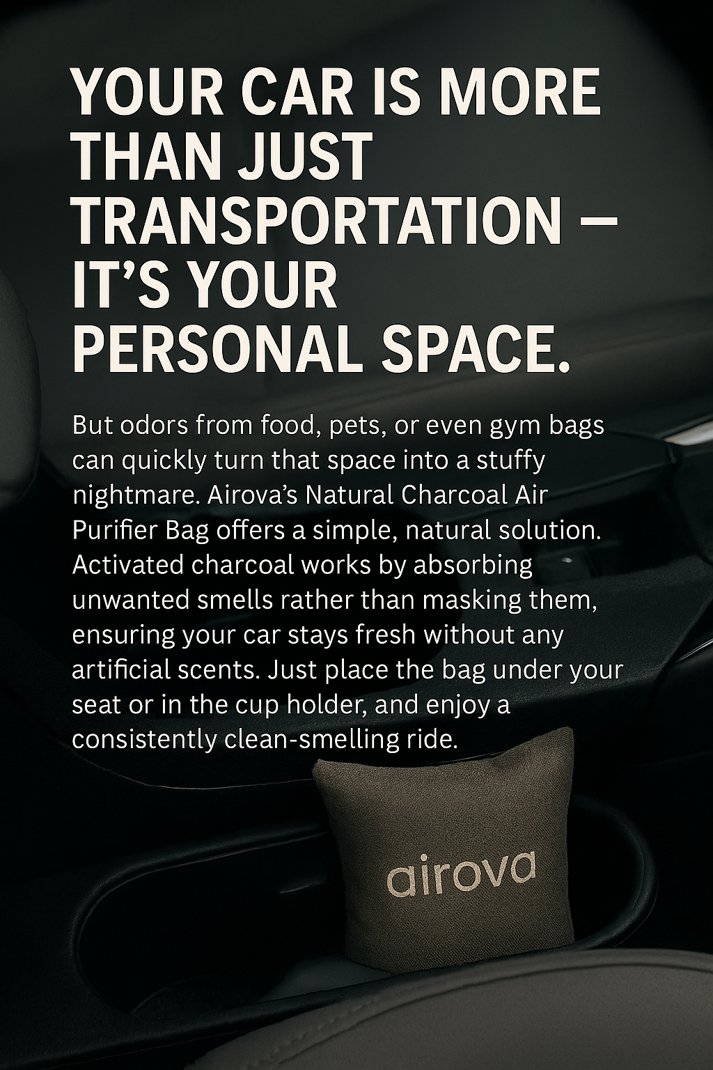 Freshen Up Your Ride: Why Your Car Needs Airova’s Natural Charcoal Air Purifier